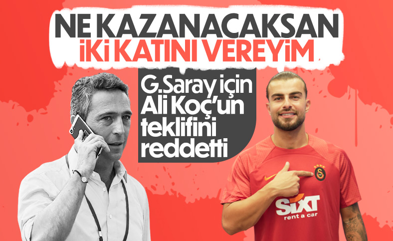 Abdülkerim Bardakcı, Galatasaray için Ali Koç’u reddetti