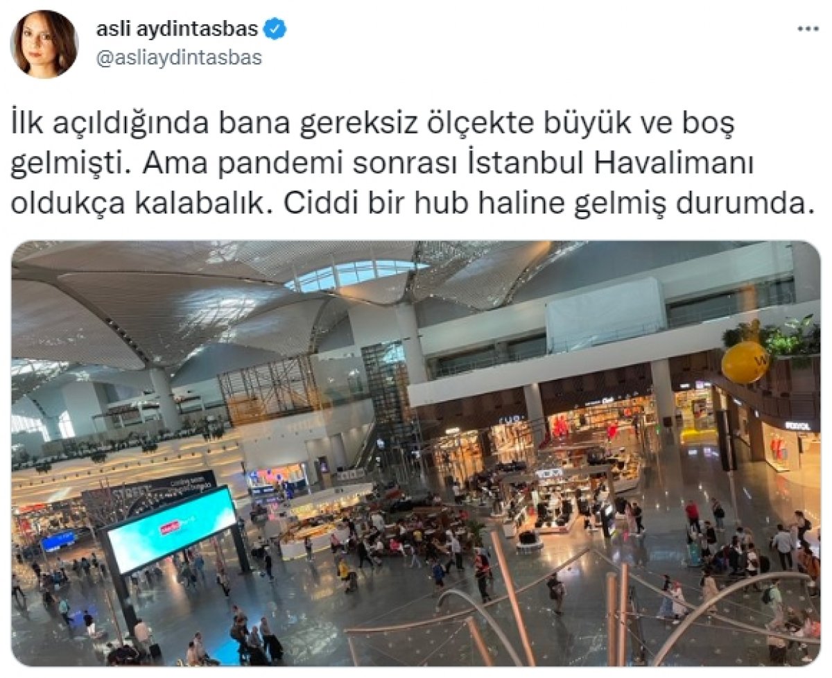 Aslı Aydıntaşbaş tan İstanbul Havalimanı na övgü #6