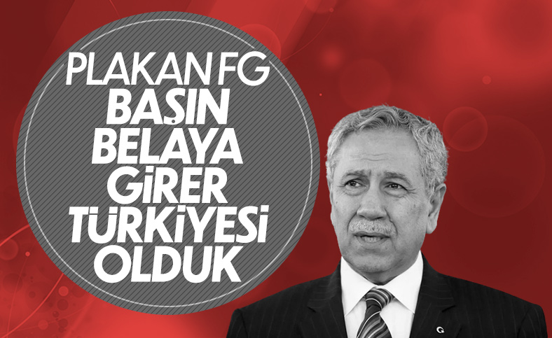 Bülent Arınç: Plakası FG olduğu için başına iş gelir denilen bir Türkiye’deyiz