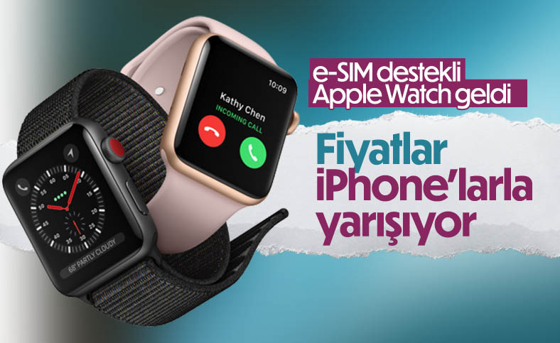 e-SIM destekli Apple Watch modelleri Türkiye’de ön siparişe açıldı