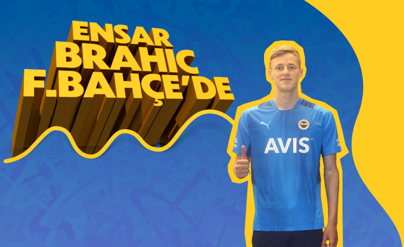 Ensar Brahic, Fenerbahçe'de