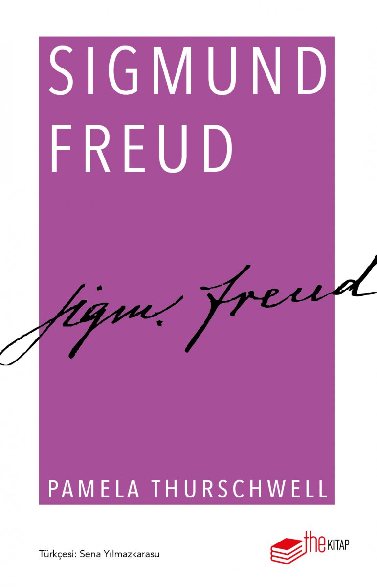 Freud un dünyasına yeni başlayanlar için: Sigmund Freud #1