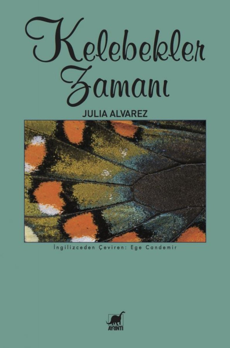 Julia Alvarez ın Kelebekler Zamanı kitabında Mirabal kardeşlerin öyküsü #1