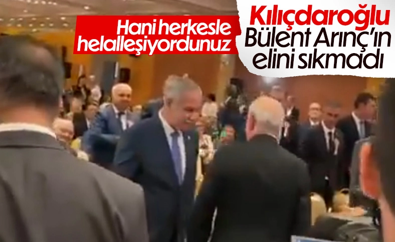 Kemal Kılıçdaroğlu, Bülent Arınç’ın elini sıkmadı