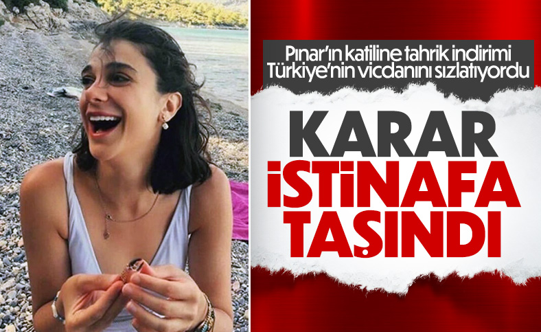 Muğla Cumhuriyet Başsavcılığı’ndan Pınar Gültekin davası açıklaması: Karar istinafa taşındı