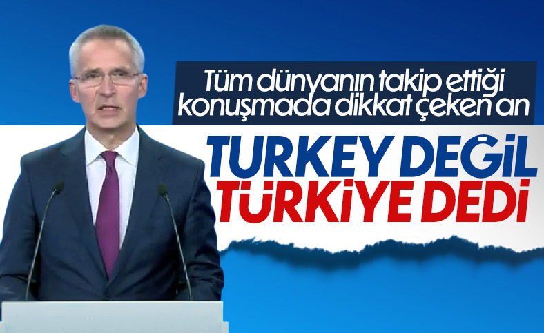 NATO Genel Sekreteri ilk kez ‘Türkiye’ dedi