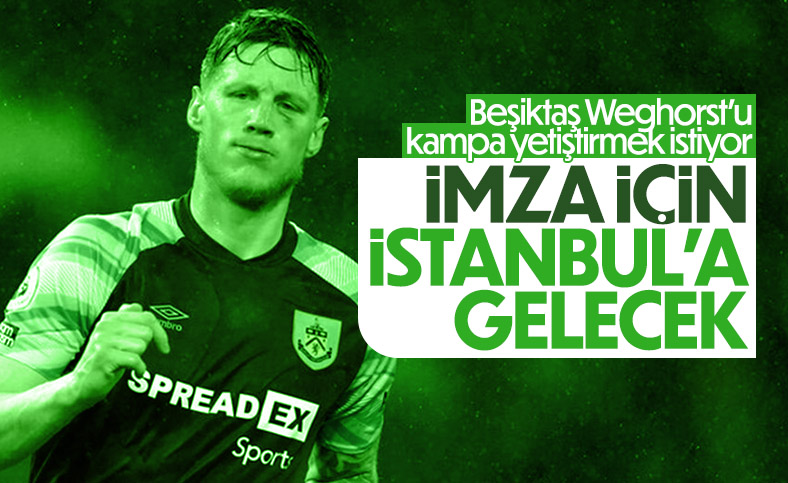 Weghorst, Beşiktaş için İstanbul’a gelecek