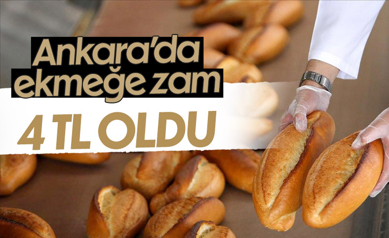 Ankara'da ekmek zamlandı