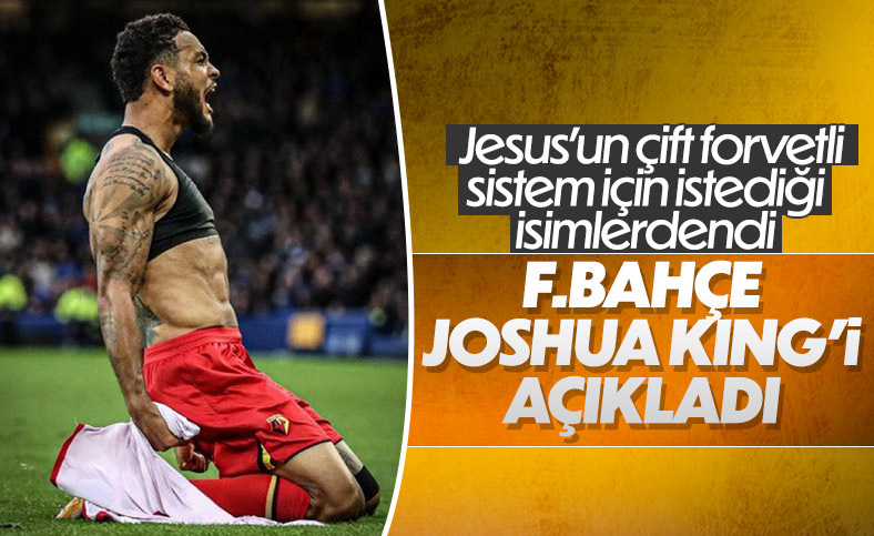 Fenerbahçe, Joshua King’i duyurdu