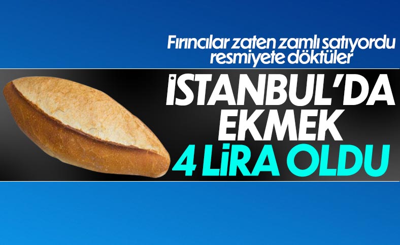 İstanbul'da ekmeğe zam
