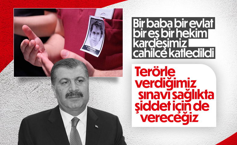 Sağlık Bakanı Fahrettin Koca, Konya'da öldürülen doktorla ilgili konuştu