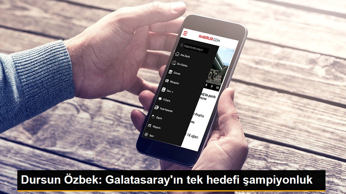 Dursun Özbek: Galatasaray’ın tek hedefi şampiyonluk
