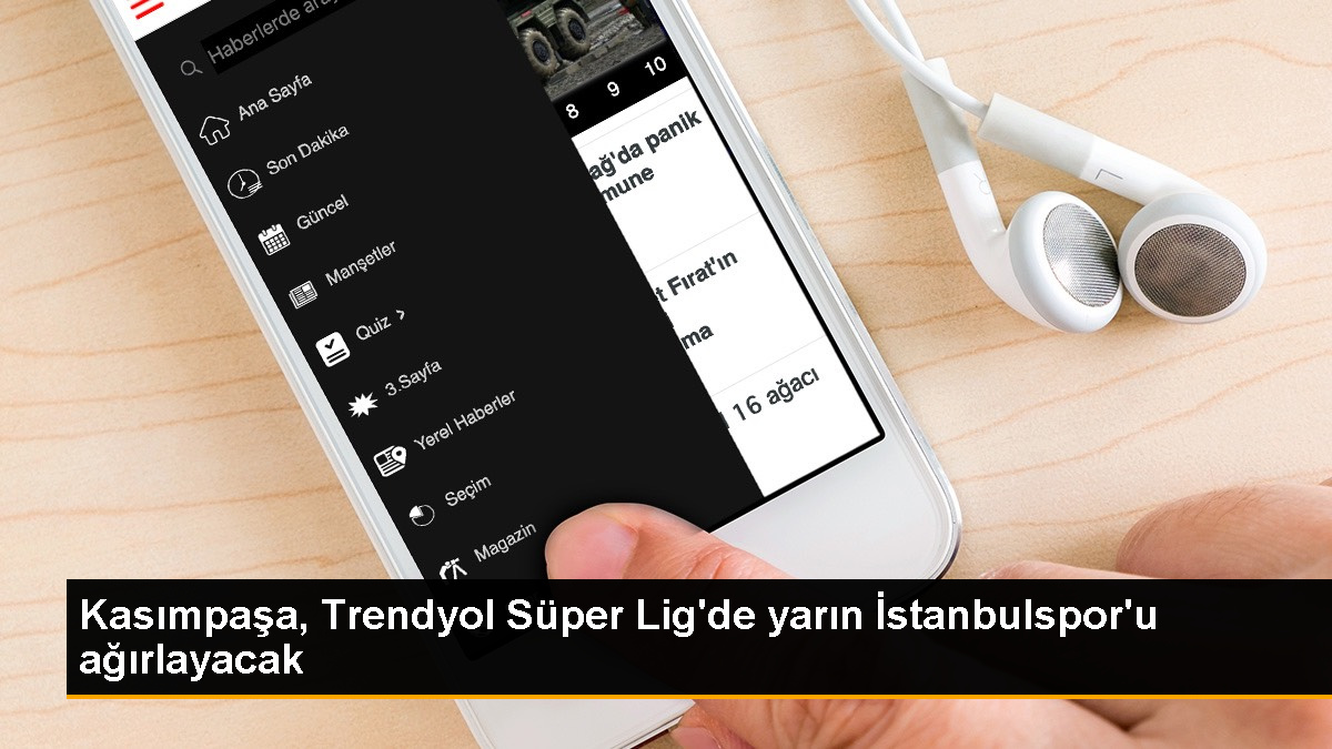 Kasımpaşa, Trendyol Süper Lig’de yarın İstanbulspor’u ağırlayacak