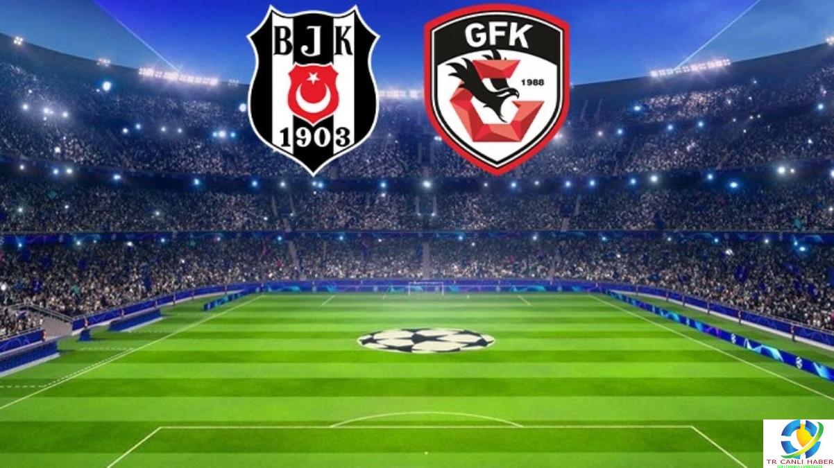 Son Dakika: Kara Kartal galibiyet peşinde! Beşiktaş-Gaziantep FK maçında ilk 11’ler belli oldu
