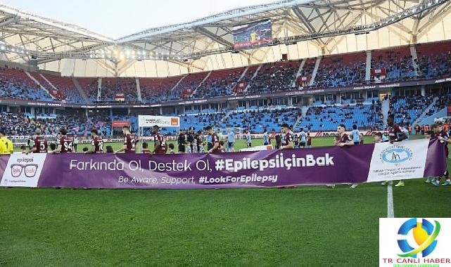 Trabzonspor’dan Epilepsi Hastalarına Dayanak